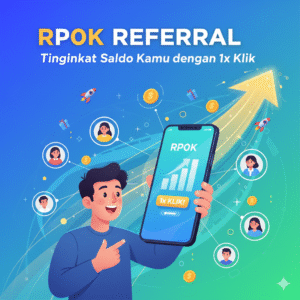 RP0K REFERRAL RPOK Tingkatkan Saldo Kamu